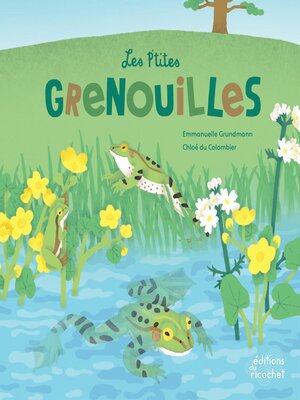 cover image of Les P'tites Grenouilles